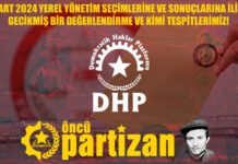 31 MART 2024 YEREL YÖNETİM SEÇİMLERİNE VE SONUÇLARINA İLİŞKİN GECİKMİŞ BİR DEĞERLENDİRME VE KİMİ TESPİTLERİMİZ!